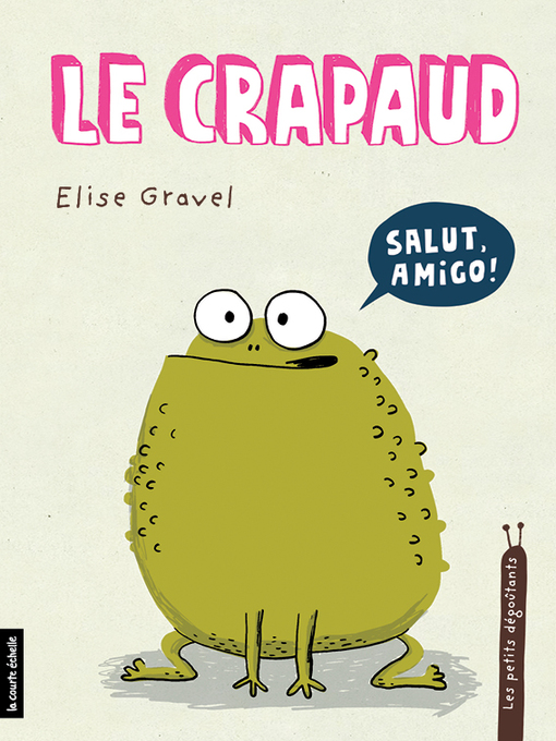 Title details for Le Crapaud by Élise Gravel - Available